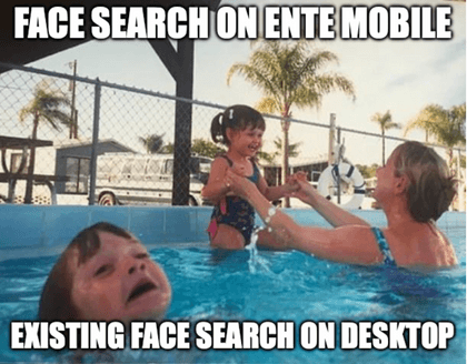 Ente desktop just lingering whilst we worked on the mobile version of face search Ente desktop just lingering whilst we worked on the mobile version of face search